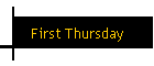 First Thursday
